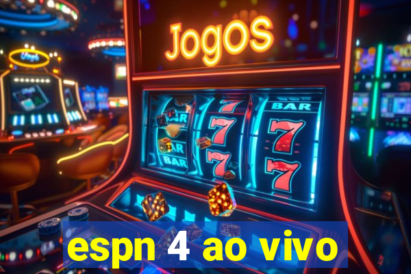 espn 4 ao vivo